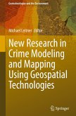 New Research in Crime Modeling and Mapping Using Geospatial Technologies