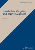Hessisches Vergabe- und Tariftreuegesetz (HVTG) Hessisches Vergabe- und Tariftreuegesetz (HVTG)