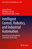 Intelligent Control, Robotics, and Industrial Automation Intelligent Control, Robotics, and Industrial Automation
