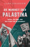 Die Wahrheit über Palestina