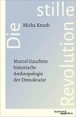 Die stille Revolution Die stille Revolution