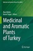 Medicinal and Aromatic Plants of Turkey Medicinal and Aromatic Plants of Turkey