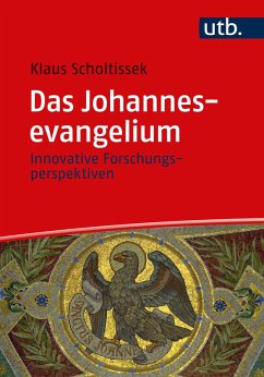 Das Johannesevangelium - Scholtissek, Klaus