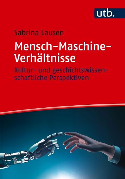 Mensch-Maschine-Verhältnisse
