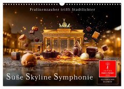 Süße Skyline Symphonie (Wandkalender 2025 DIN A3 quer), CALVENDO Monatskalender - Calvendo;Roder, Peter