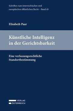 Künstliche Intelligenz in der Gerichtsbarkeit - Paar, Elisabeth