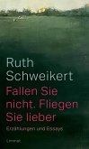 Fallen Sie nicht. Fliegen Sie lieber Fallen Sie nicht. Fliegen Sie lieber