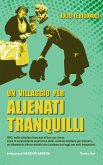 Un villaggio per alienati tranquilli (eBook, ePUB)