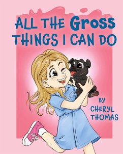Cover All the Gross Things I Can Do