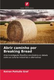Abrir caminho por Breaking Bread