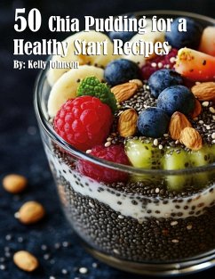 Cover 50 Chia Pudding for a Healthy Start Recipes