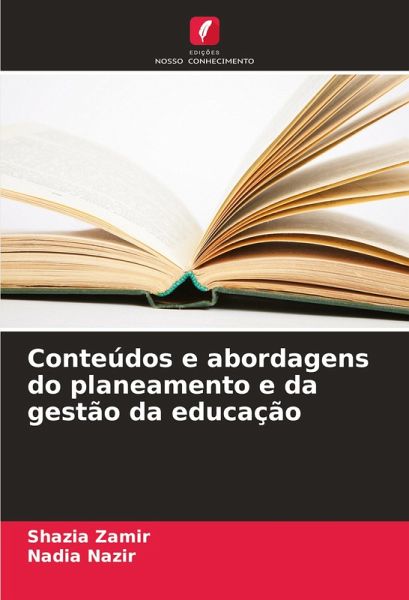 Conteúdos e abordagens do planeamento e da gestão da educação Conteúdos e abordagens do planeamento e da gestão da educação
