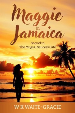 Maggie in Jamaica - Waite-Gracie, W K