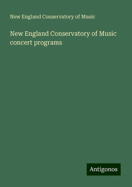 New England Conservatory of Music concert programs