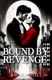 Bound by Revenge Bound by Revenge