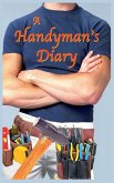 A Handyman's Diary A Handyman's Diary