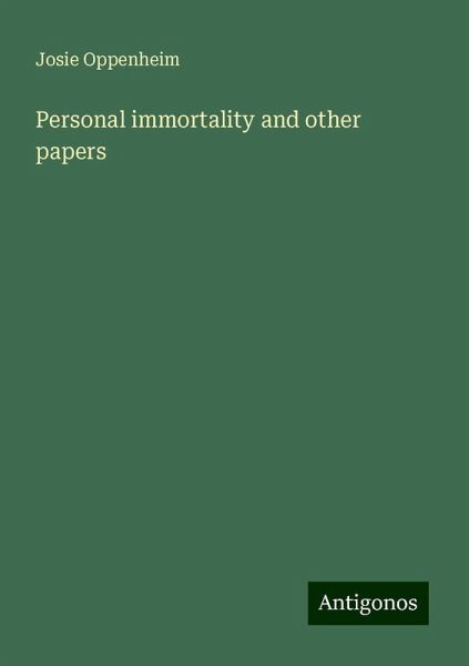 Personal immortality and other papers Personal immortality and other papers