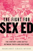 The Fight for Sex Ed The Fight for Sex Ed