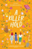 A Killer Hold A Killer Hold