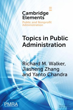 Topics in Public Administration - Walker, Richard M. (City University of Hong Kong); Zhang, Jiasheng (University of Macau); Chandra, Yanto (City University of Hong Kong)