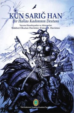 Cover Kün Sarig Han - Bir Hakas Kadininin Destani