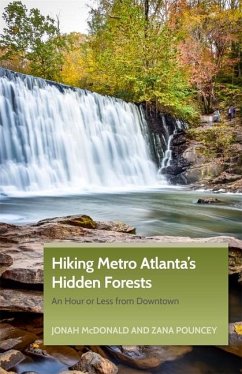 Cover Hiking Metro Atlanta's Hidden Forests