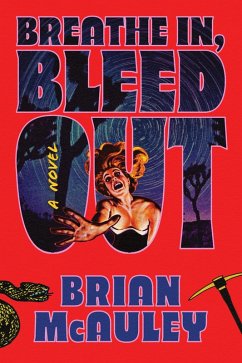 Breathe In, Bleed Out - McAuley, Brian