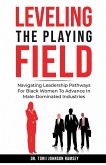 Leveling The Playing Field Leveling The Playing Field