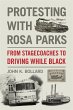 Protesting with Rosa Parks - Bild 1