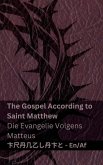 The Bible (The Gospel According to Saint Matthew) / Die Bybel (Die Evangelie Volgens Matteus)