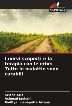 Cover I nervi scoperti e la terapia con le erbe: Tutte le malattie sono curabili