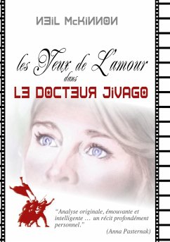 Les Yeux de l'Amour dans Le Docteur Jivago - McKinnon, Neil