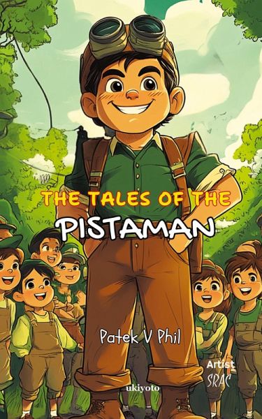 The Tales of The Pistaman The Tales of The Pistaman