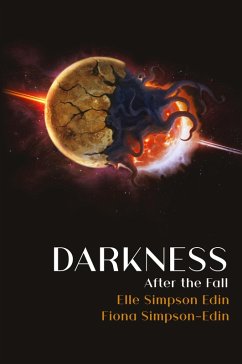 Darkness After the Fall - Simpson-Edin, Elle; Simpson-Edin, Fiona