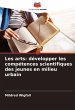 Les arts: développer les compétences... - Bild 1
