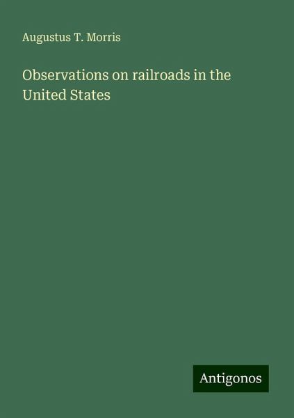 Observations on railroads in the United States