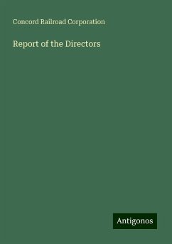 Report of the Directors - Corporation, Concord Railroad