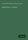 Minstrel love, a romance