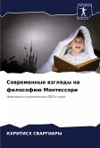 Sowremennye wzglqdy na filosofiü Montessori Sowremennye wzglqdy na filosofiü Montessori