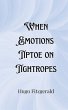 When Emotions Tiptoe on Tightropes - Bild 1
