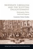 Moderate Liberalism and the Scottish Enlightenment