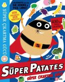 Süper Patates Süper Cikartma Gücü Süper Patates Süper Cikartma Gücü