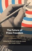 The Future of Press Freedom