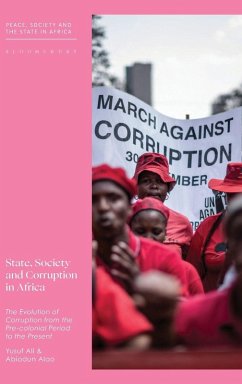 State, Society and Corruption in Africa - Ali, Yusuf; Alao, Abiodun