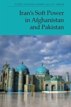 Cover Iran's Soft Power in Afghanistan and Pakistan