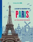 Lonely Planet Kids A Kid's Guide to Paris Lonely Planet Kids A Kid's Guide to Paris
