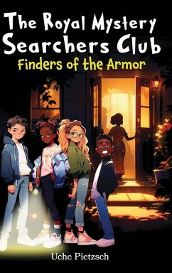 Finders of the Armor - Pietzsch, Uche