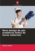 Novo design de pés protéticos feitos de novos materiais