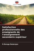Satisfaction professionnelle des enseignants de l'enseignement secondaire supérieur Satisfaction professionnelle des enseignants de l'enseignement secondaire supérieur
