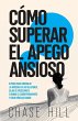 Cómo superar el apego ansioso - Bild 1